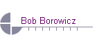 Bob Borowicz